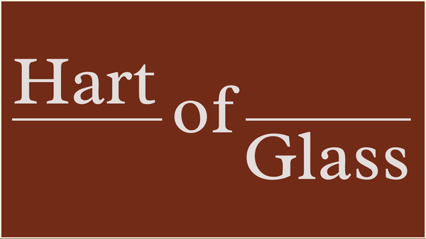 Hart Of Glass